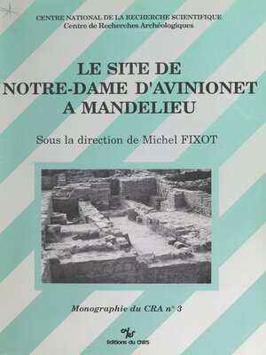 cover image of Le site de Notre-Dame d'Avinionet à Mandelieu